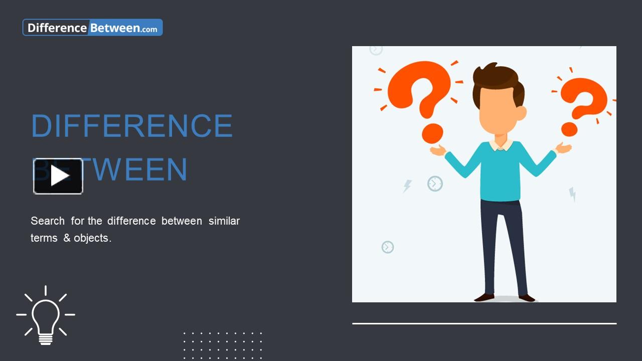 PPT – Difference Between PowerPoint presentation | free to download ...