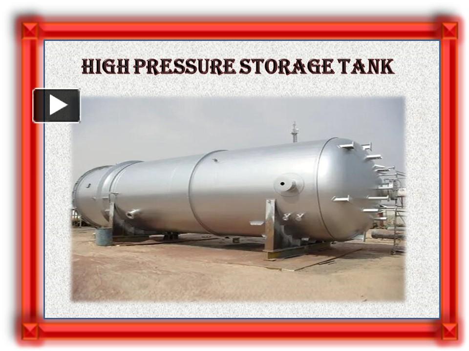 PPT – High Pressure Storage Tank,SS Pressure Vessel,Storage Tank ...