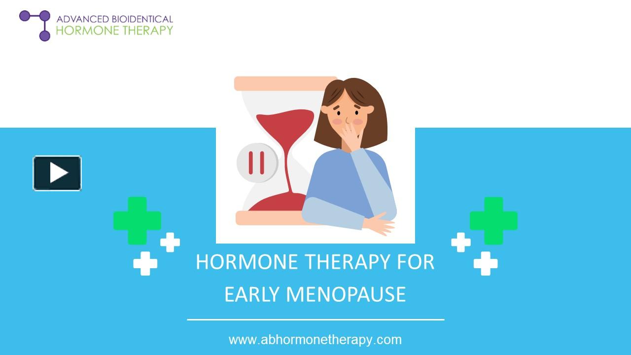 PPT – Hormone Therapy For Early Menopause (1) PowerPoint presentation ...