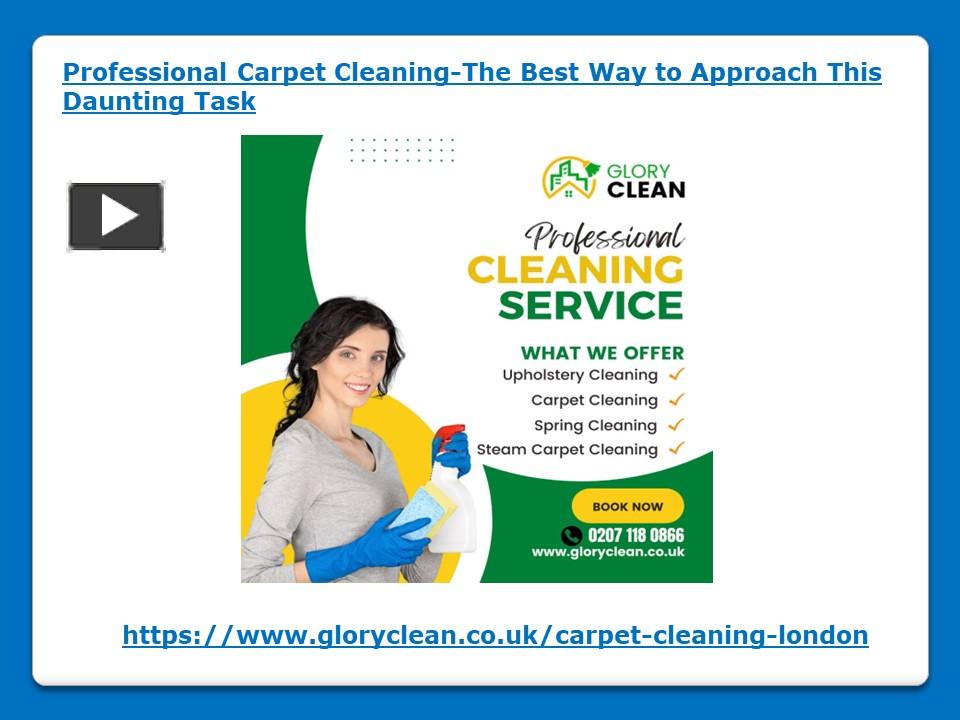 PPT – Carpet Cleaning-The Best Way to Approach This Daunting Task ...