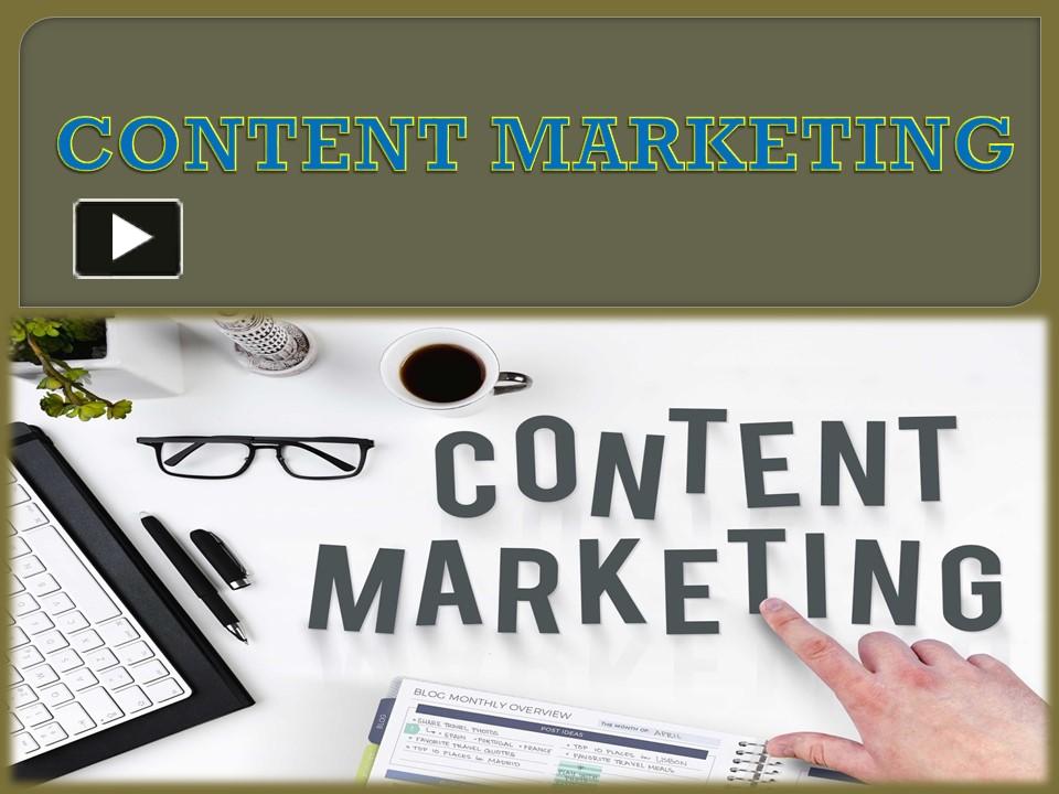 PPT – CONTENT MARKETING PowerPoint presentation | free to download - id ...