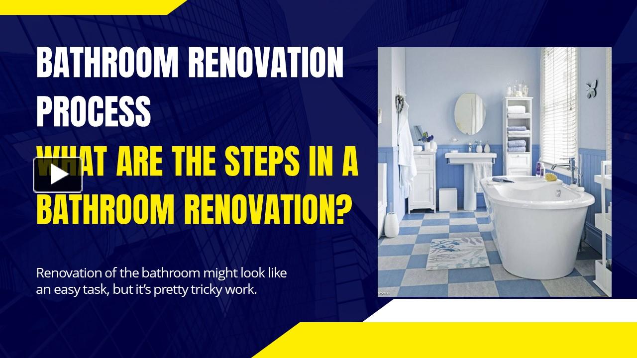 PPT – Bathroom Renovation Process: What are the steps in a bathroom ...