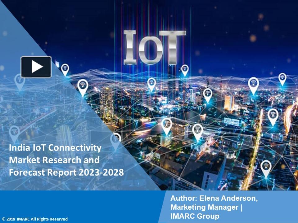 PPT – India IoT Connectivity Market PPT: Demand, Trends and Business ...