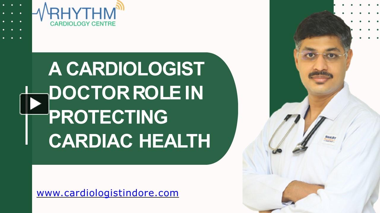 PPT – Consult with the Best Cardiologist - Dr. Sidhhant Jain PowerPoint ...