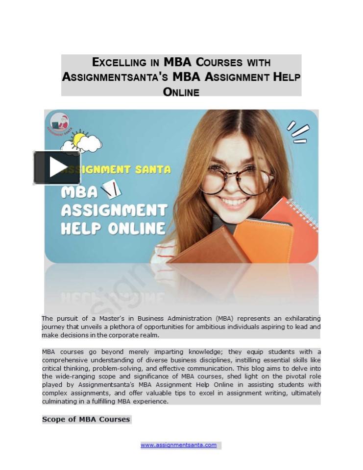 PPT – Excelling In MBA Courses With Assignmentsanta'S MBA Assignment ...