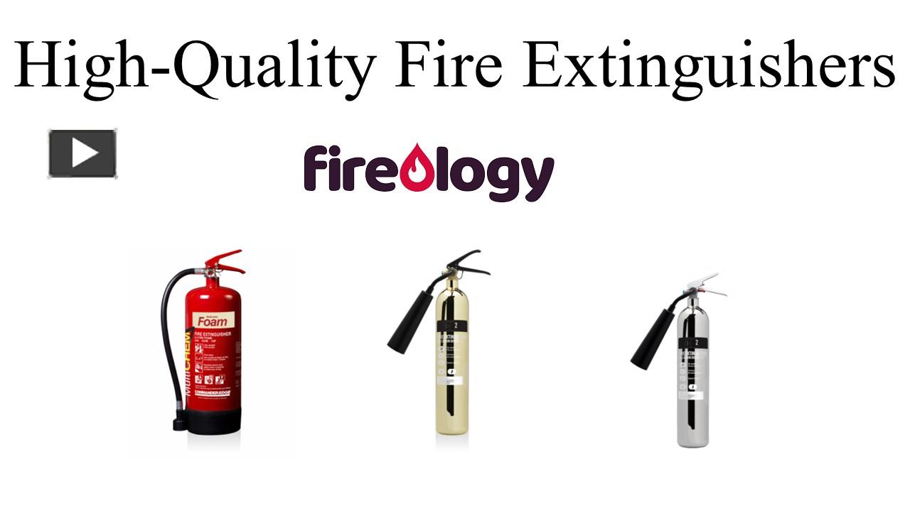 PPT – High-Quality Fire Extinguishers PowerPoint presentation | free to ...