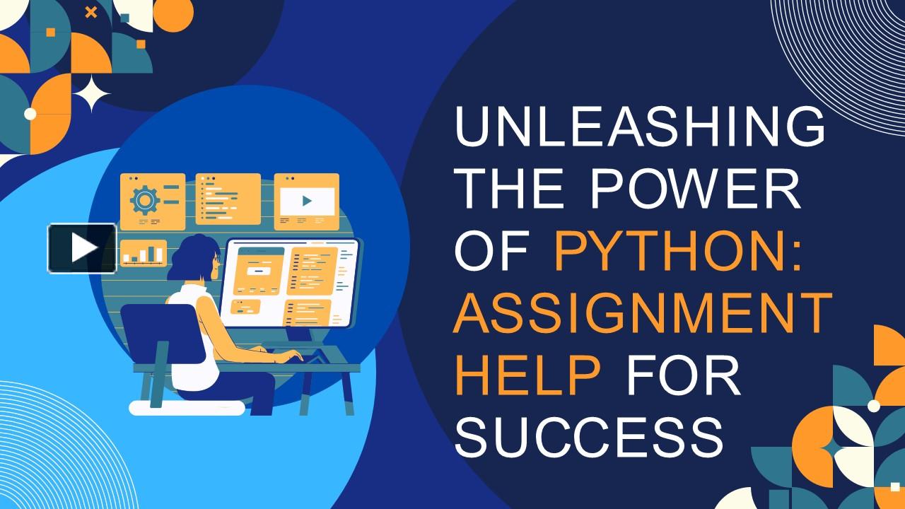 PPT – Unleashing the Power of Python Assignment Help for Success ...