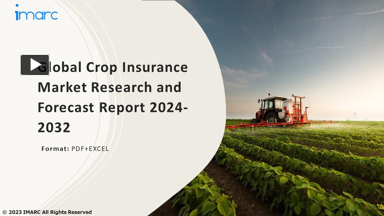 PPT – Crop Insurance Market PPT: Growth, Outlook, Demand, Keyplayer ...