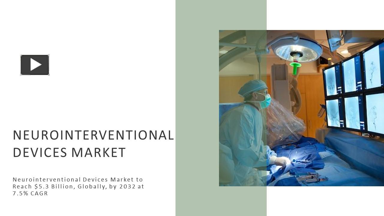 PPT – neurointerventional devices market size PowerPoint presentation ...