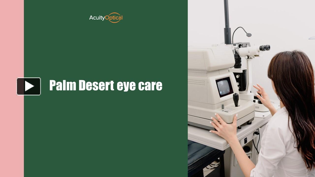 PPT – Dealing with Microbial Eye Diseases - Palm Desert Eye Care Guide ...