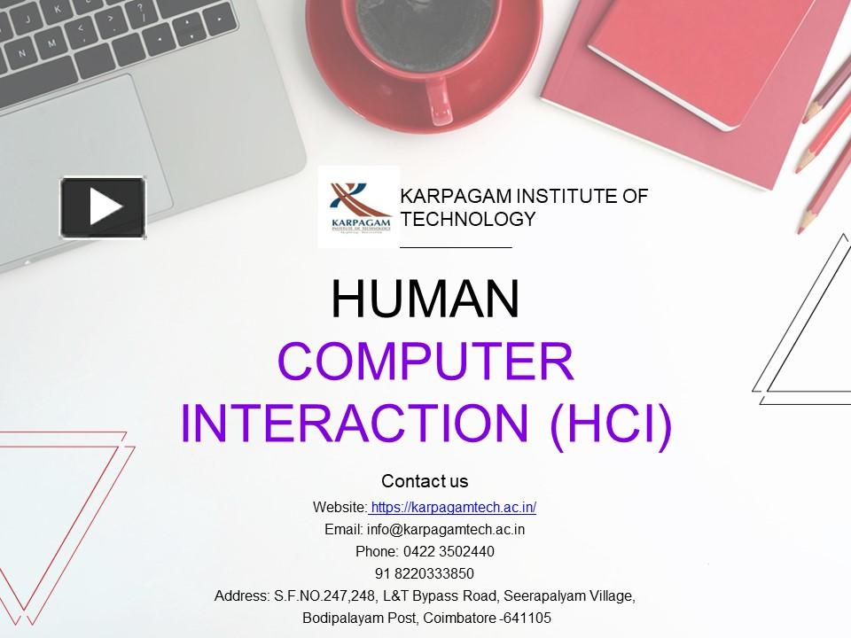 PPT – Human Computer Interaction (HCI) - Karpagam Institute of ...