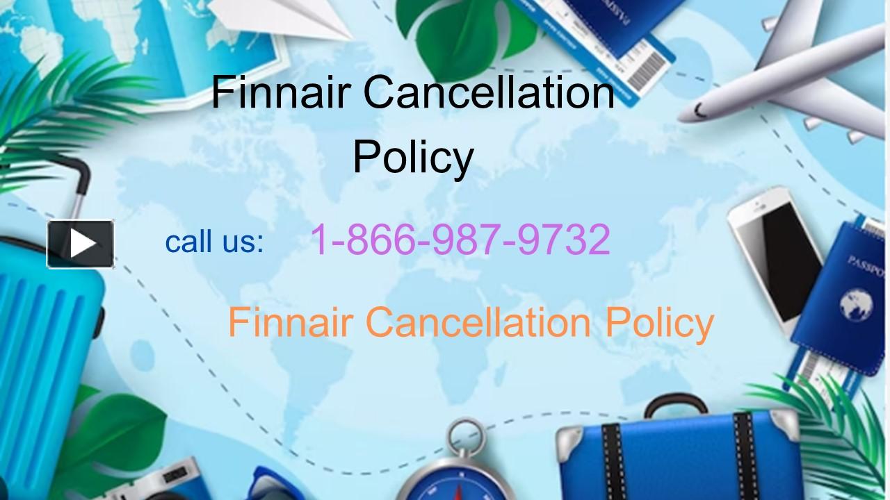 PPT – Finnair Cancellation Policy PowerPoint presentation | free to ...