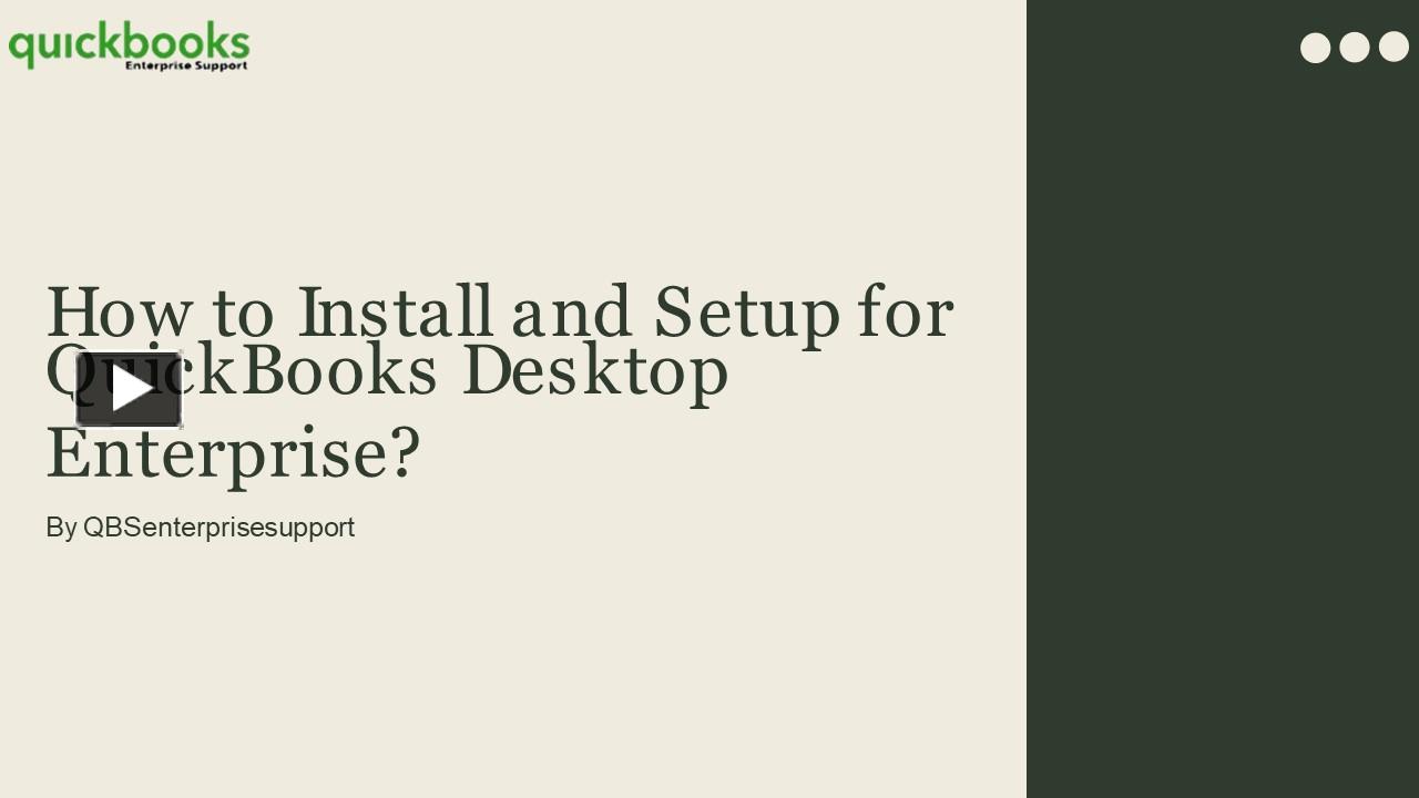 PPT – How to Install and Setup for QuickBooks Desktop Enterprise ...