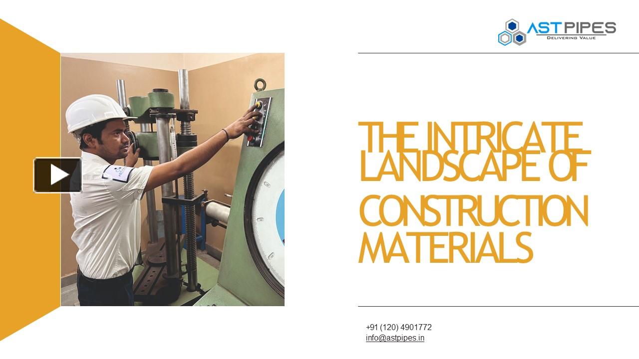 PPT – The Intricate Landscape of Construction Materials PowerPoint ...