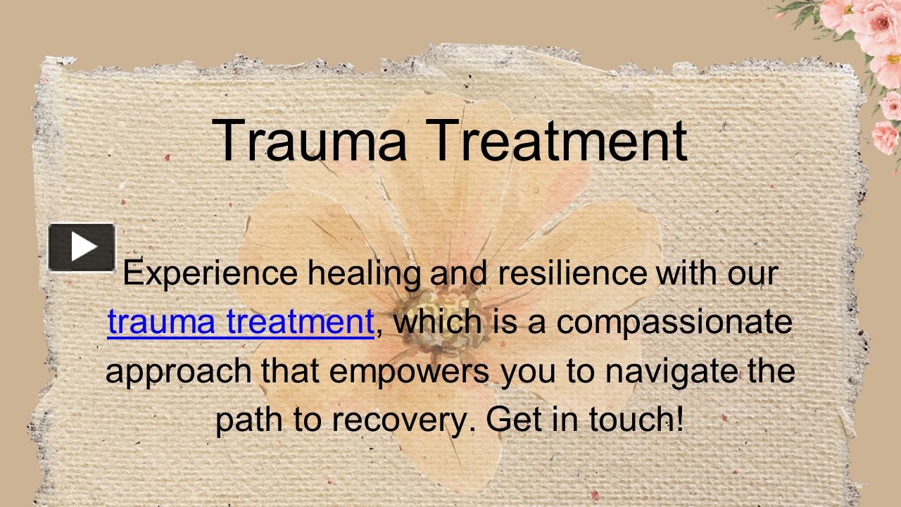 PPT – Trauma Treatment PowerPoint presentation | free to download - id ...