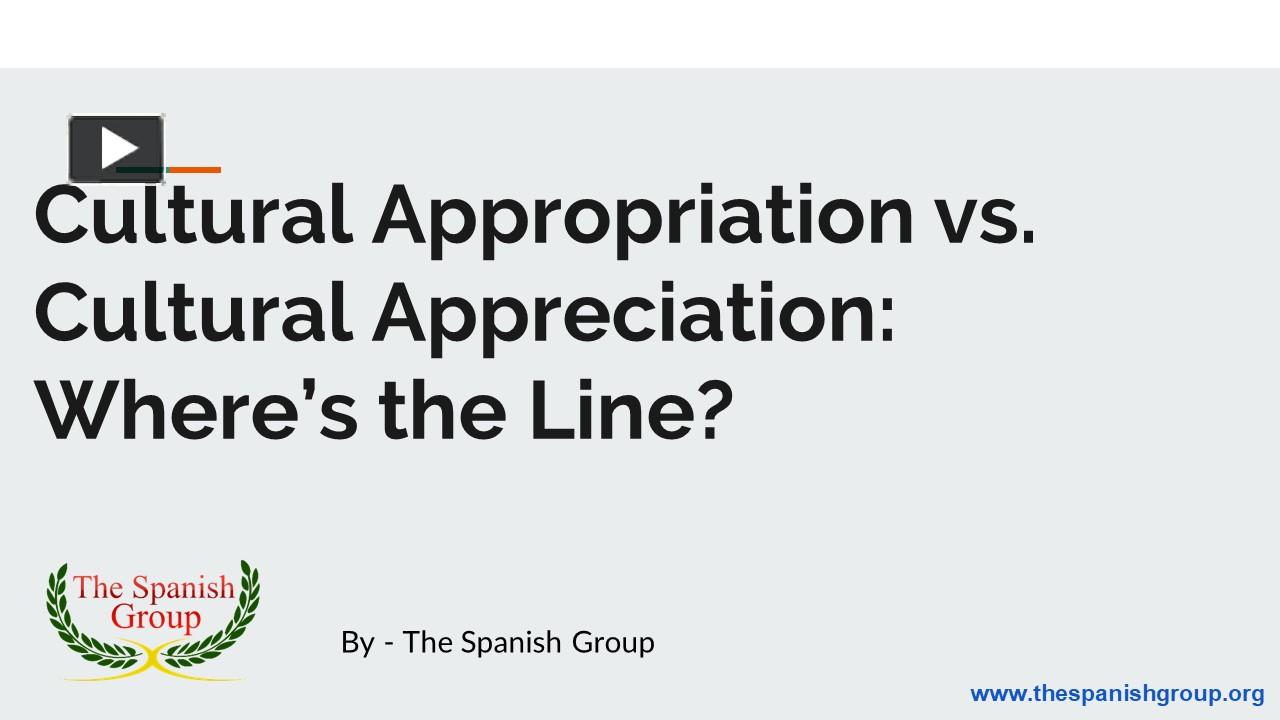 PPT – Cultural Appropriation vs. Cultural Appreciation: Where’s the ...