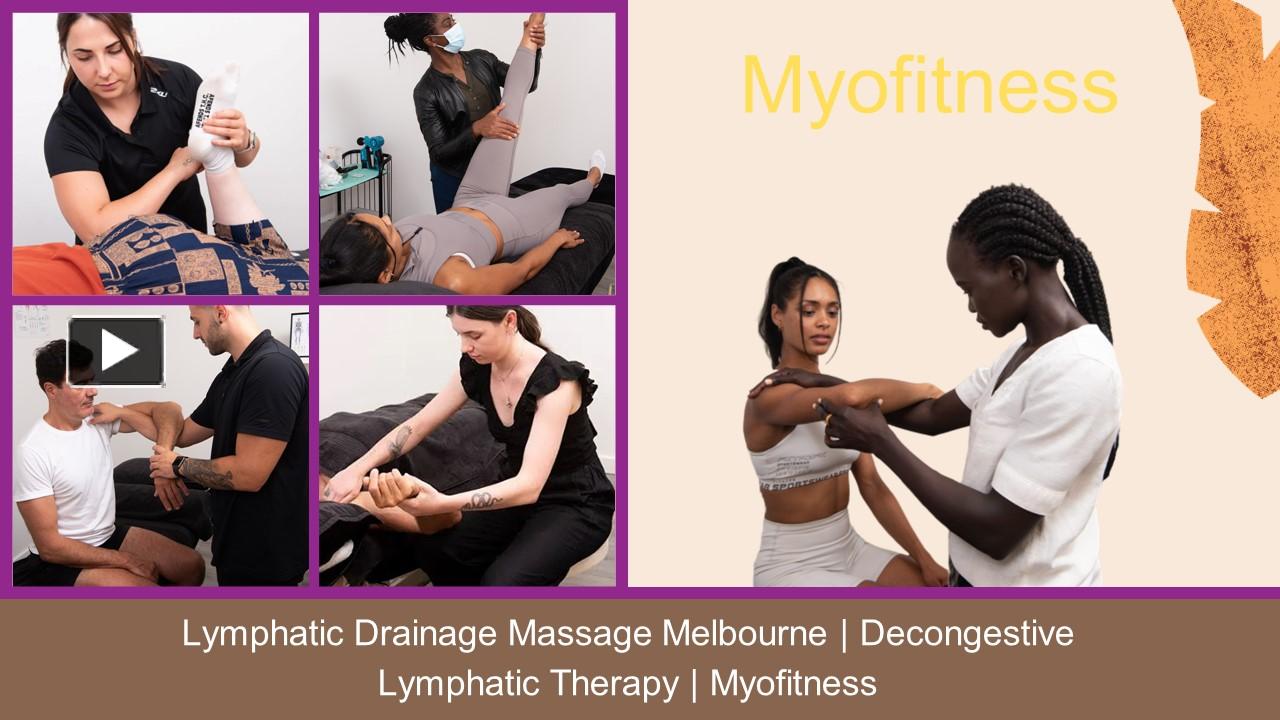 PPT – Lymphatic Drainage Massage Melbourne | Decongestive Lymphatic ...