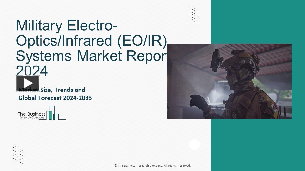 PPT – Military Electro-Optics/Infrared (EO/IR) Systems Market Segments ...