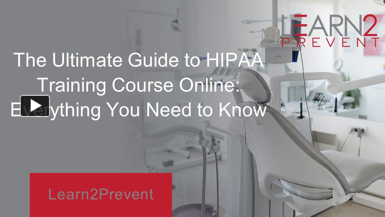 PPT – The Ultimate Guide to HIPAA Training Course Online: Everything ...