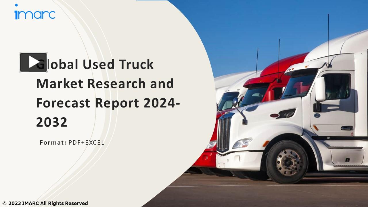 PPT – Used Truck Market PPT: Growth, Outlook, Demand, Keyplayer ...