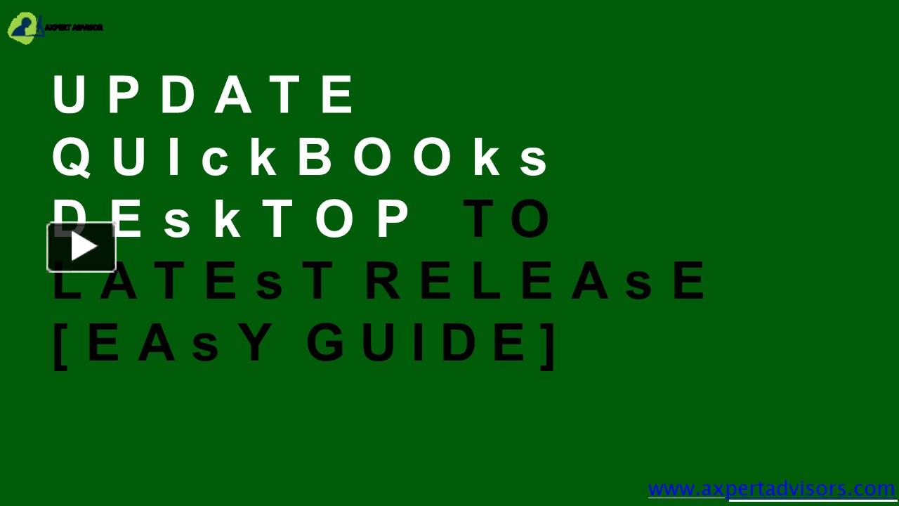 PPT – Update QuickBooks Desktop to Latest Release [2024 Guide ...