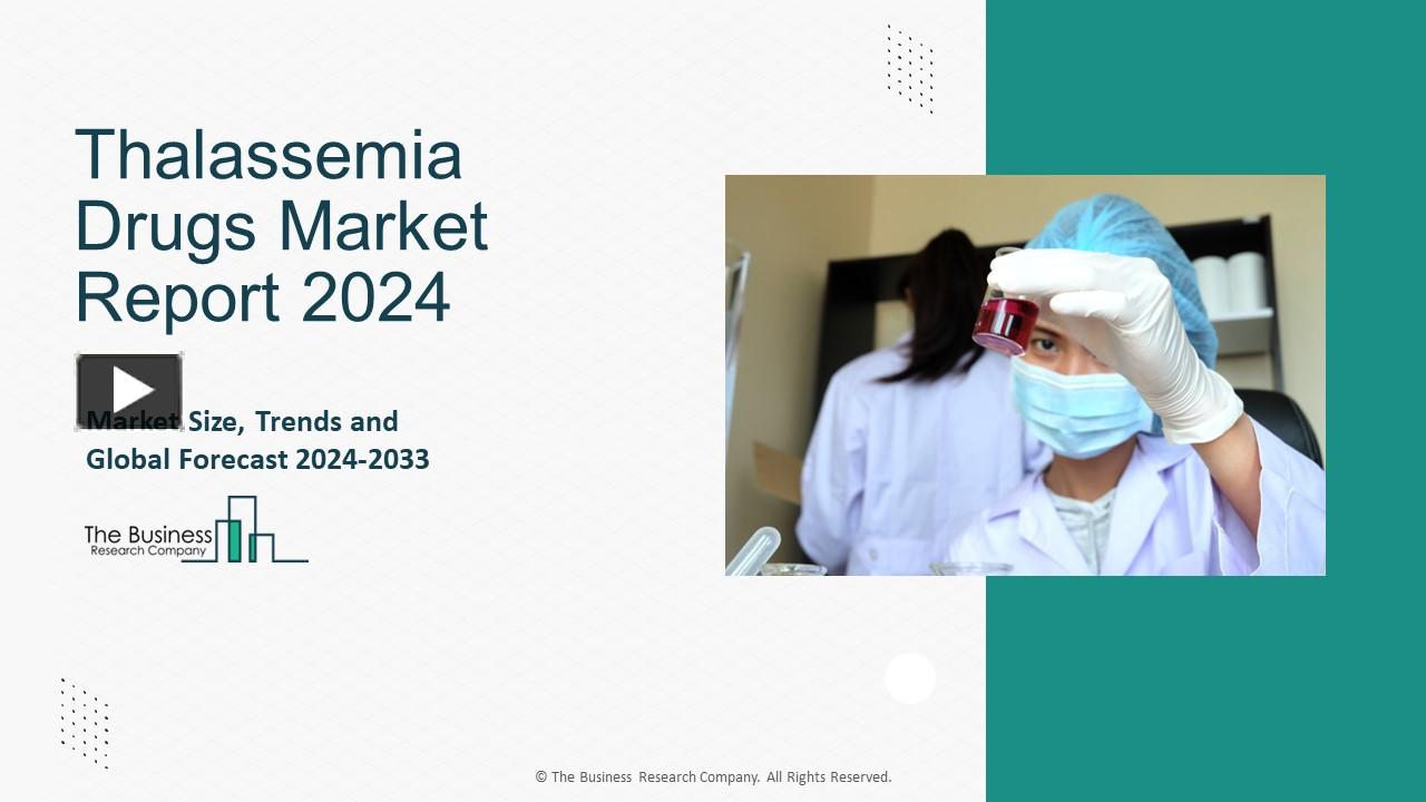 PPT – Thalassemia Drugs Market Growth, Trends 2024-2033 PowerPoint ...