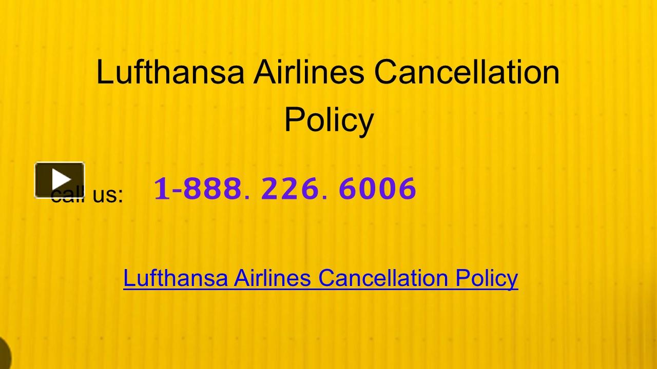 PPT – Lufthansa Airlines Cancellation Policy PowerPoint presentation ...