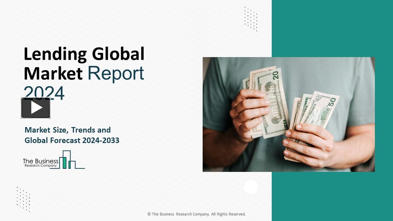 PPT – Lending Market Size, Industry Trends And Global Forecast, 2024 ...