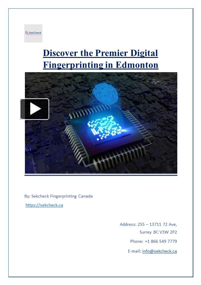 PPT – Discover the Premier Digital Fingerprinting in Edmonton ...