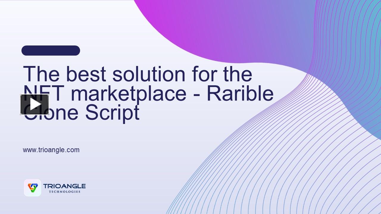 PPT – The best solution for the NFT marketplace - Rarible Clone Script ...