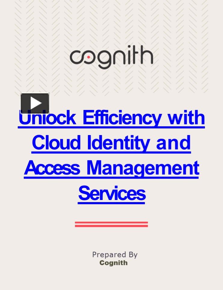 PPT – Your Trusted Partner in Cloud Identity and Access Management ...