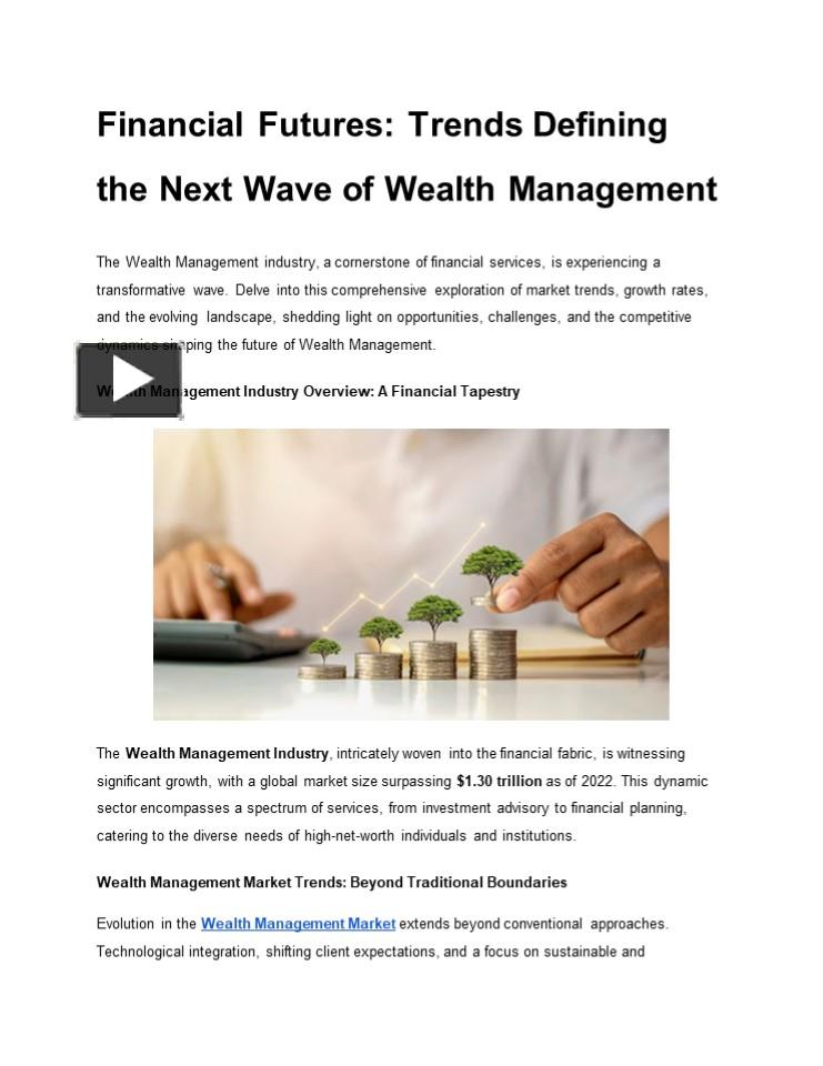 PPT – Financial Futures Trends Defining the Next Wave of Wealth ...