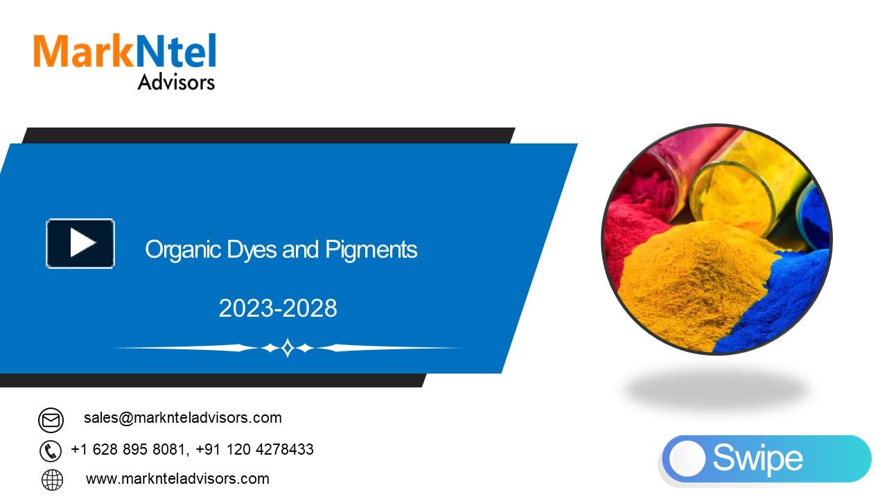 PPT – Global Organic Dyes and Pigments Market Research Report: Forecast ...