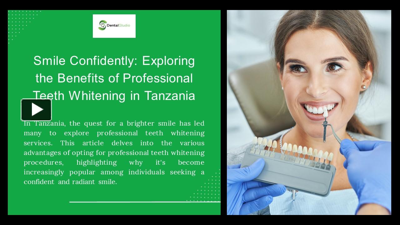 PPT – Smile Confidently: Exploring the Benefits of Professional Teeth ...