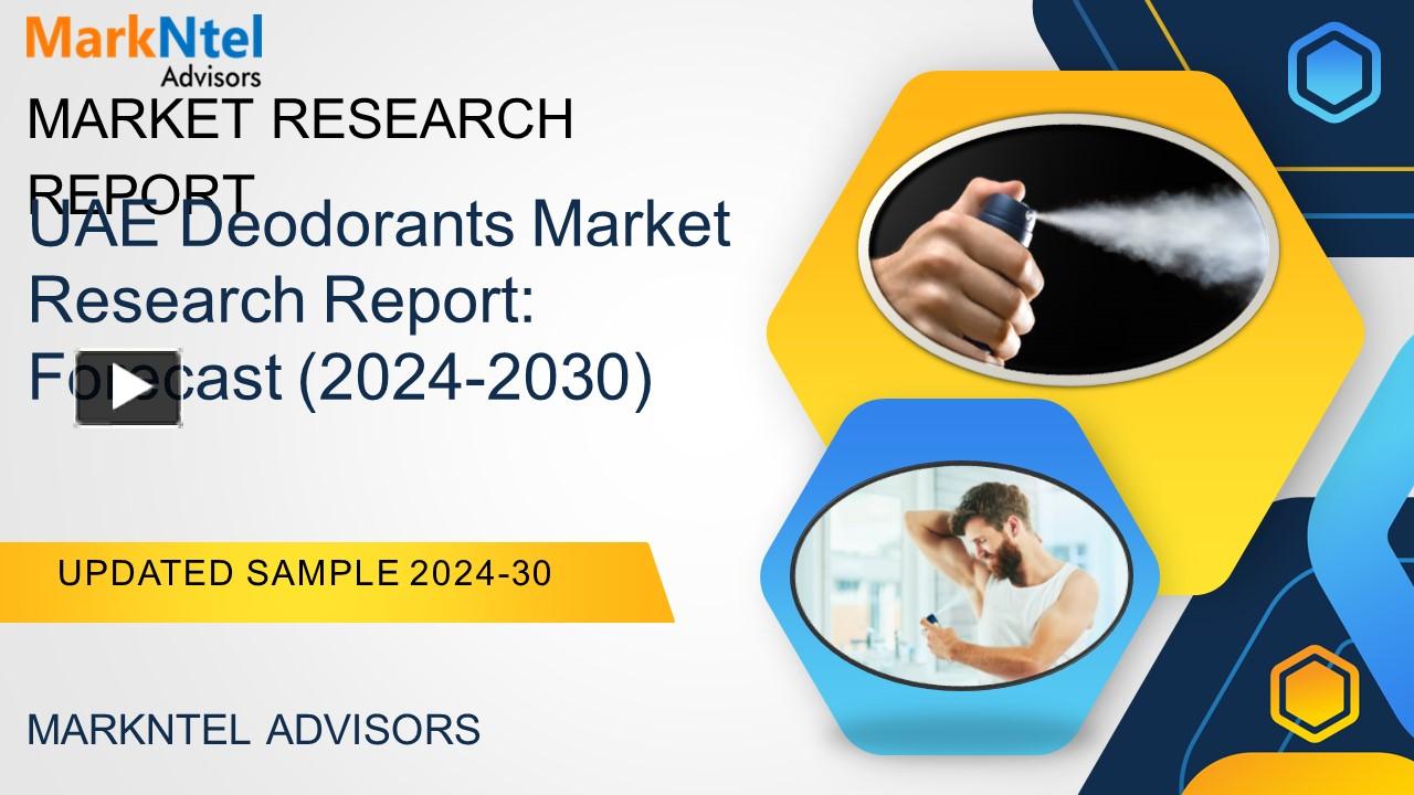 PPT – UAE Deodorants Market Research Report: Forecast (2024-2030) (1 ...