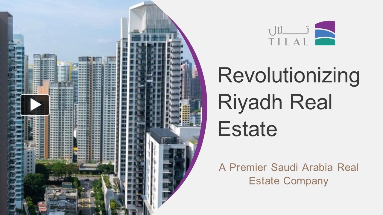 PPT – Revolutionizing Riyadh Real Estate A Premier Saudi Arabia Real ...