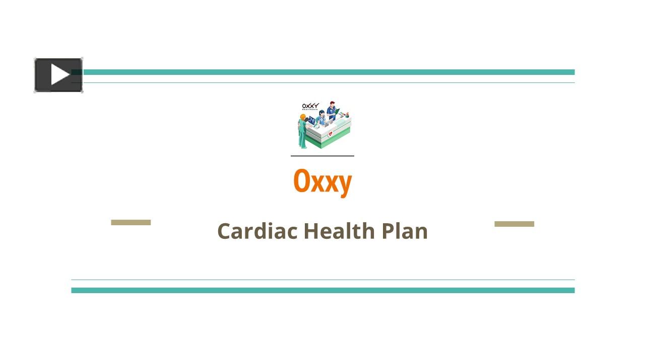 PPT – Heartbeat Strong: Boosting Cardiac Health with the Oxxy Plan ...