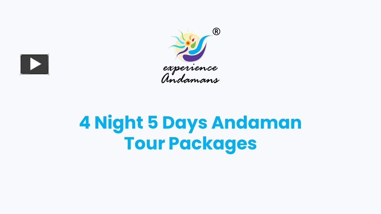 PPT – 4 Night 5 Days Andaman Tour Packages PowerPoint presentation ...