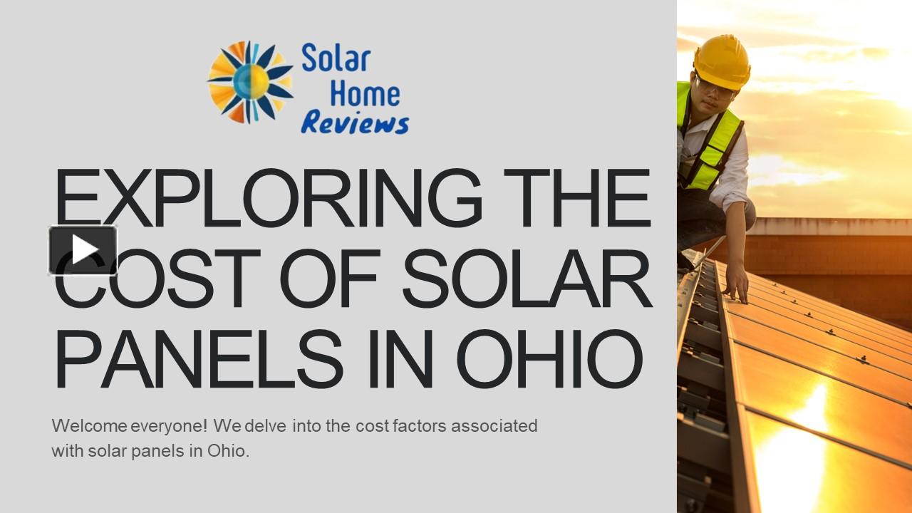 PPT – Exploring the Cost of Solar Panels in Ohio PowerPoint ...