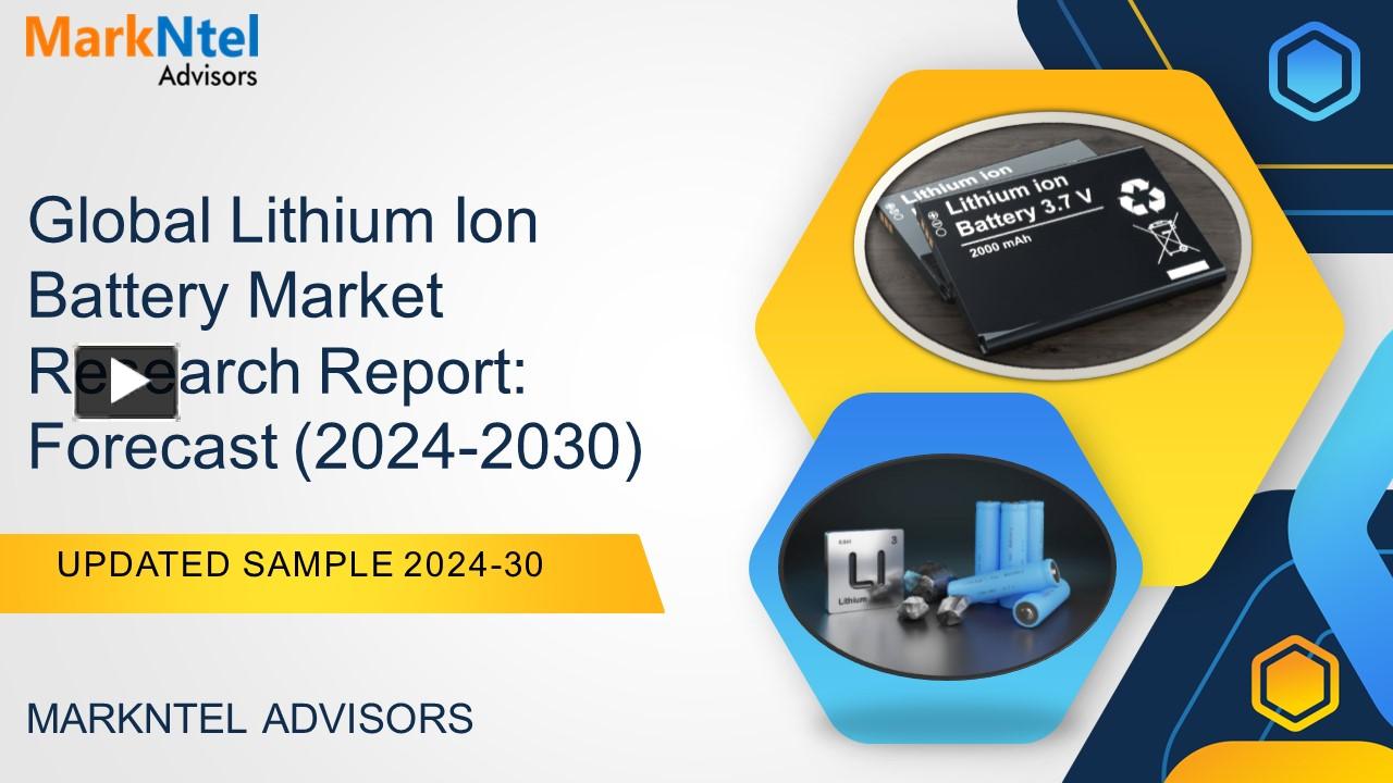 PPT – Global Lithium Ion Battery Market Research Report: Forecast (2024 ...