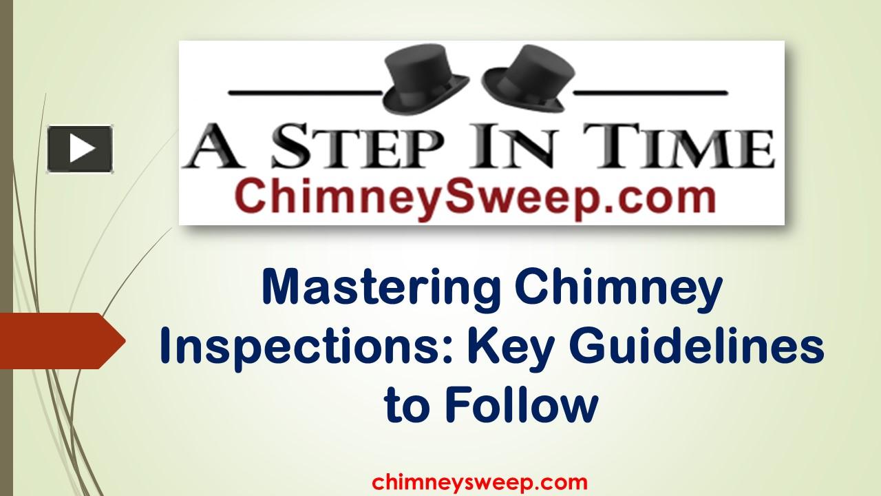 PPT – Mastering Chimney Inspections: Key Guidelines to Follow ...