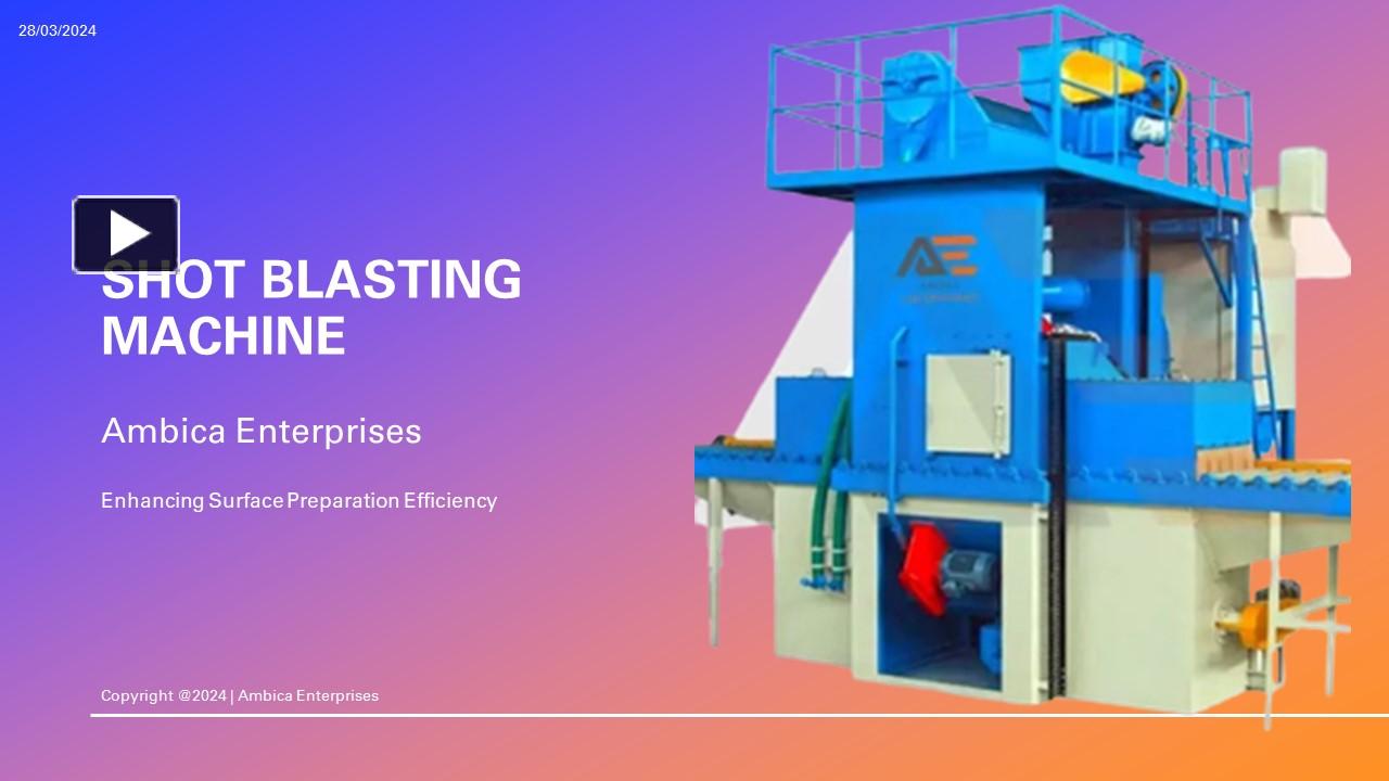 PPT – Shot Blasting Machine Supplier | Best Shot Blasting Machine for ...