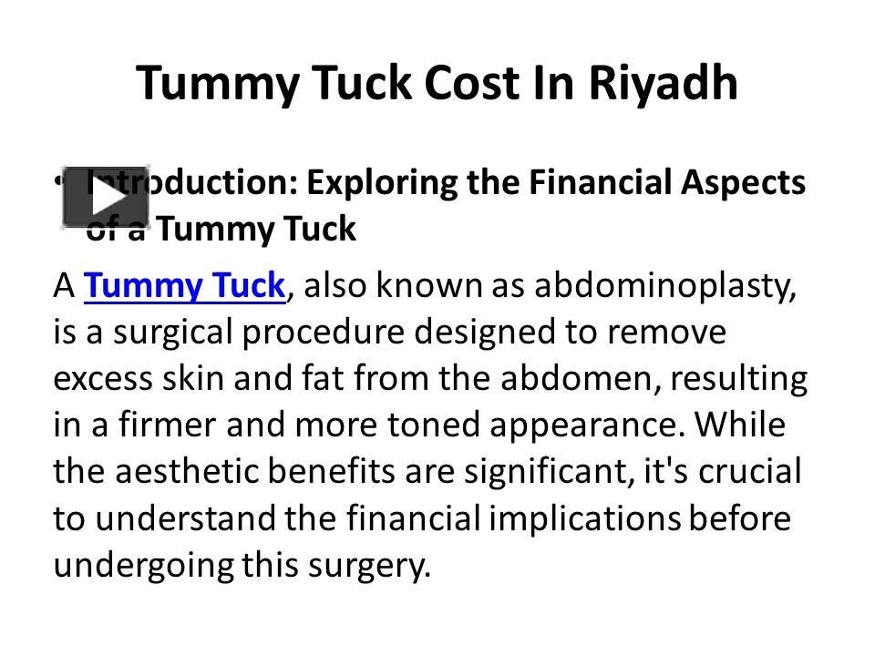 PPT – Tummy Tuck Cost In Riyadh PowerPoint presentation | free to ...