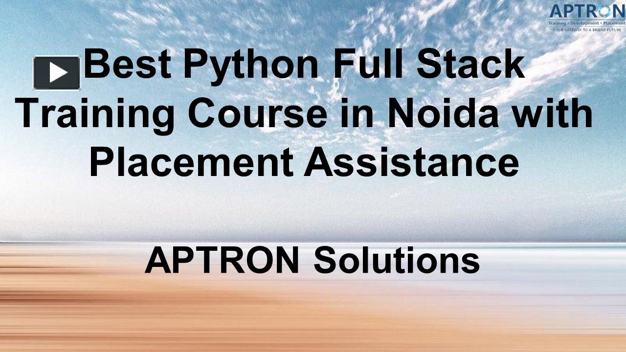 PPT – Best Python Full Stack Training Course in Noida with Placement ...