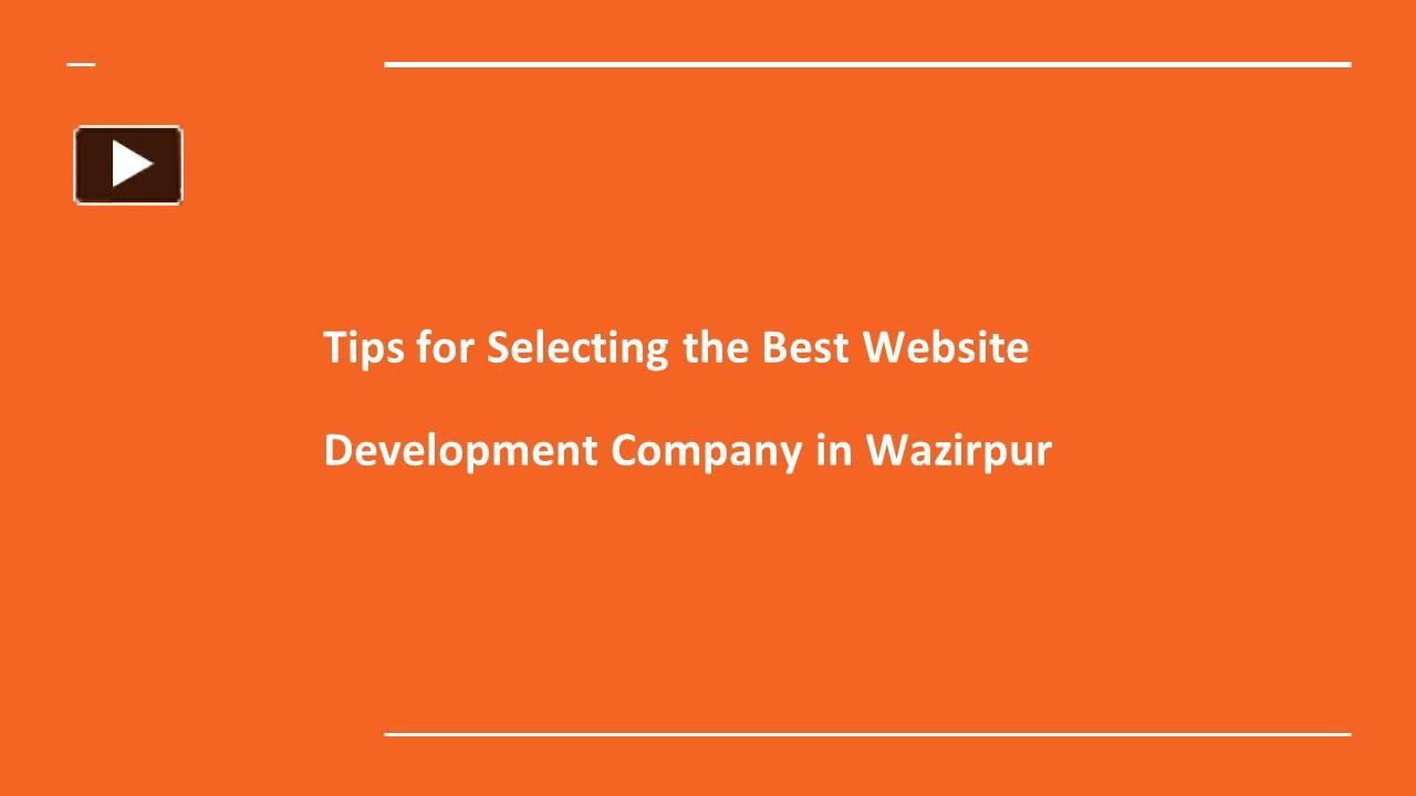 PPT – Tips for Selecting the Best Website Development Company in ...