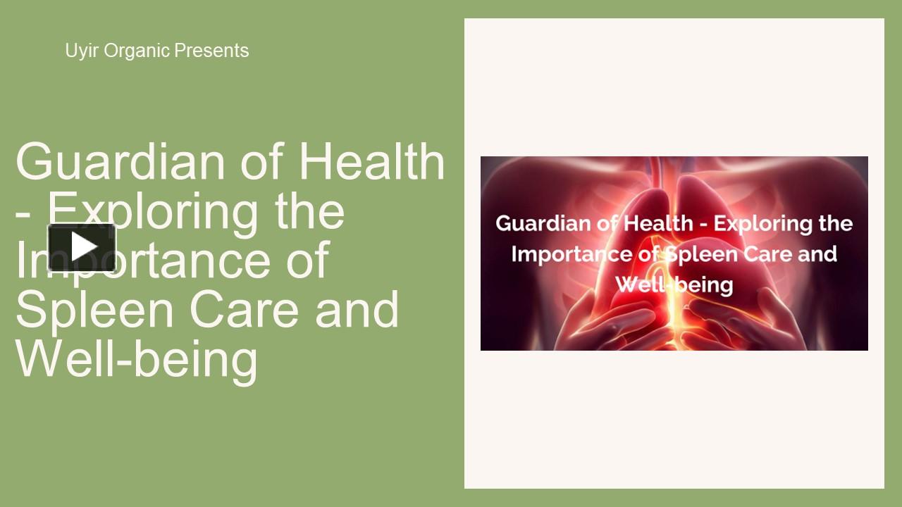 PPT – Guardian of Health - Exploring the Importance of Spleen Care and ...