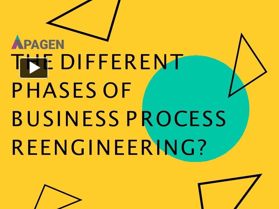 PPT – THE DIFFERENT PHASES OF BUSINESS PROCESS REENGINEERING PowerPoint ...