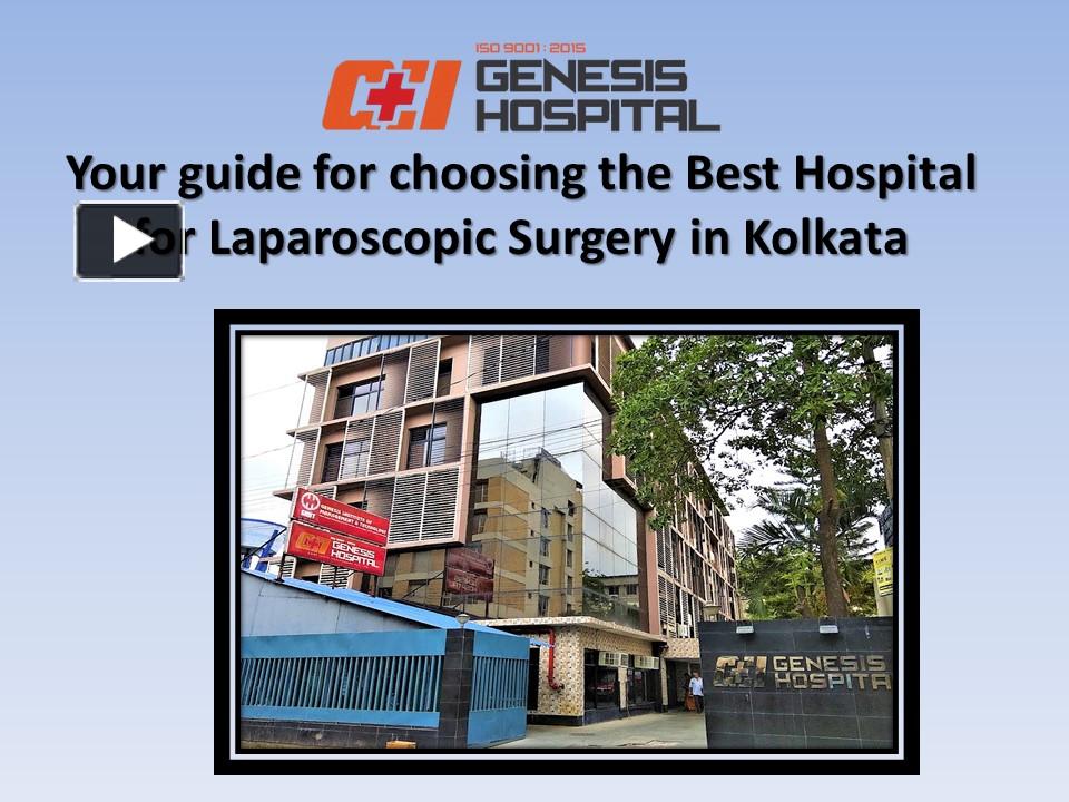 PPT – Your guide for choosing the Best Hospital for Laparoscopic ...