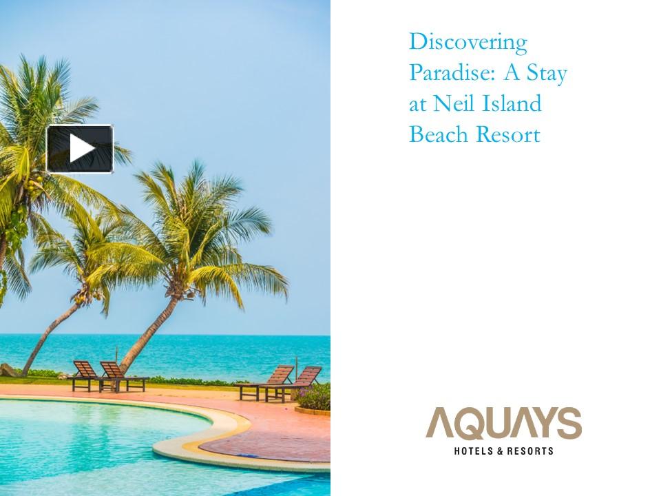 PPT – Discovering Paradise: A Stay at Neil Island Beach Resort ...