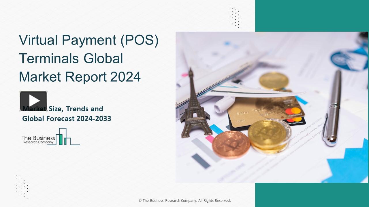 PPT – Virtual Payment (POS) Terminals Global Market Report PowerPoint ...